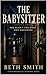 The Babysitter: She Wasn’t the Only One Watching
