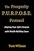The Prosperity P.U.R.P.O.S....