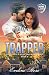 Trapped by Eveline Rose Trapped by Eveline Rose