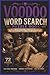 Voodoo Word Search Puzzle Book: Word Find Inspired by Voodoo, Spirits and Rituals
