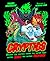 Cryptids: Uncover the Secrets Behind the World’s Most Baffling Beasts and Curious Creatures