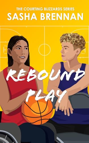 Rebound Play: A Sapphic Sports Romance (Courting Blizzards)