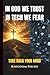 In God We Trust, In Tech We Fear: Staying Human in a World That's Losing It's Soul to Technology (KINGDOM FIELDS Series)