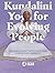 Kundalini Yoga for Evolving People: Empowering Yourself in a World of Constant Change