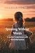 Speaking Without Words: A mother's experience with nonverbal autism