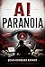 AI Paranoia