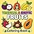 Tropical & Exotic Fruits Coloring Book: 50 Bold & Easy Designs Featuring Jackfruit, Pineapple, Coconut, Papaya and More - Perfect for Relaxation, ... for Kids & Adults (Bold & Easy Coloring Book)