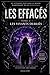 Les Effacés (tome 3) : les vivants oubliés: Un thriller intense et captivant (French Edition)