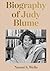 Biography of Judy Blume: The Inspiring Story of the Literary Icon