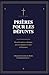 Prières pour les Défunts by Denis Wilson