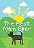 The Best Mom Ever