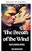 El Aliento del Viento (Spanish Edition)