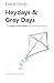 Heydays & Grey Days: 100 ha...
