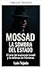 Mossad: The Shadow of the State (State Theory Book 6)