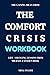 The Gaining Ideas From The Comfort Crisis Workbook: Life - Changing Lessons From Michael Easter’s Book