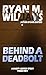 Behind a Deadbolt