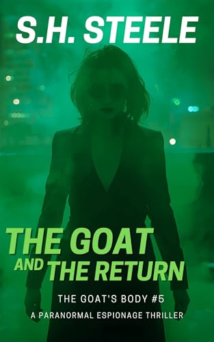 The Goat and the Return (The Goat's Body Book 5)
