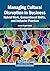 Managing Cultural Disruption in Business: Hybrid Work, Generational Shifts, and Inclusive Practice