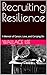 Recruiting Resilience: A Memoir of Cancer, Love, and Carrying On