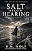 Salt Below Hearing: A Psychological Thriller of Pursuit, Coastlines, and Hidden Networks (THE SUBHEARING Book 2)