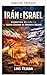 Iran and Israel (Geopolitics)