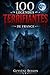100 Légendes Terrifiantes de France: Anthologie d'horreur et légendes urbaines : Un guide paranormal des mystères et lieux hantés de France (Thriller ... Légendes et Terroirs) (French Edition)