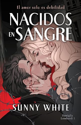 Nacidos en sangre (Spanish Edition)