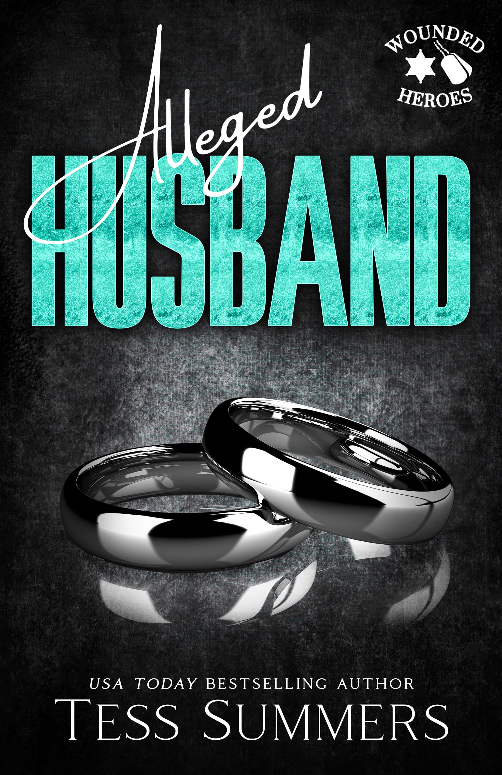 Alleged Husband: Wounded Heroes (Wounded Heroes Series)