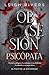 Obsesión psicópata (Spanish Edition)