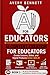 AI FOR EDUCATORS AI CONTENT CREATION FOR EDUCATORS: Create Lessons, Slides, and Digital Products Faster with AI (AI for Teachers: Save Time & Build Income with AI)
