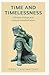 Time and Timelessness: Climate change and cultural transformation