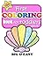 Big Fun Coloring Book for Little Girls Ages 2–5: Simple Bold Designs of animals, toys, magical creatures, flowers, clothes, shoes, cosmetics, ... (Pre-K Toddler Coloring & Activity Books)