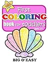 Big Fun Coloring Book for Little Girls Ages 2–5: Simple Bold Designs of animals, toys, magical creatures, flowers, clothes, shoes, cosmetics, ... (Pre-K Toddler Coloring & Activity Books)