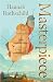 Masterpiece by Hannah Rothschild Masterpiece by Hannah Rothschild