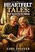 Heartfelt Tales: Short Stor...