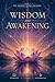 The Modern Mind's Journey : Wisdom and Awakening-Book 3: Seeing Things as They Are (The Modern Mind’s Journey)