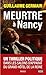 Meurtre à Nancy: Un thriller politique dans les salons d'apparat du Grand Hôtel de la Reine (French Edition)