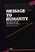 MESSAGE TO HUMANITY: Why Institutions Fail and What It Takes to Fix Them