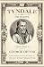 William Tyndale the Martyr: A Historic Memoir by George Offor