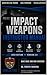 Impact Weapons Instructor Manual: A Comprehensive Law Enforcement Training and Legal Reference for Baton Use, Use of Force Standards, and Instructor-Level ... Instructor Manual Series Book 2)