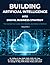 Building Artificial Intelligence into Digital Business Strategy: The Definitive Guide to a Digital Business Strategy, Volume 2