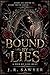 Bound by Lies (A Web of Lies Duet, #1)