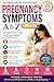 Pregnancy Symptoms A to Z Handbook by sangeetha gowdiperu