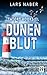 DÜNENBLUT - Tatort Hooksiel : Ein Küstenkrimi aus Hooksiel eBook (Fabian Junker Nordsee Kommissar 2) (German Edition)