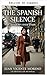 El silencio español (Spanish Edition)