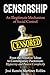 CENSORSHIP An Illegitimate Mechanism of Social Control: From Primitive Taboo to Contemporary Puritanism: Hypocrisy and Passive Complicity