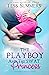 The Playboy and the SWAT Pr...