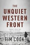 The Unquiet Western Front by Tim Cook