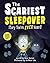The Scariest Sleepover Story You've Ever Heard! (The Scariest Silliest Stories, 3)