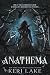 Anathema (The Eating Woods, 1)